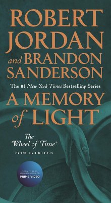 A Memory of Light (eBook, ePUB) - Jordan, Robert; Sanderson, Brandon