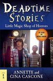 Deadtime Stories: Little Magic Shop of Horrors (eBook, ePUB)