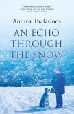 An Echo Through the Snow (eBook, ePUB) An Echo Through the Snow (eBook, ePUB)