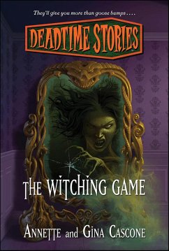 Cover Deadtime Stories: The Witching Game (eBook, ePUB)