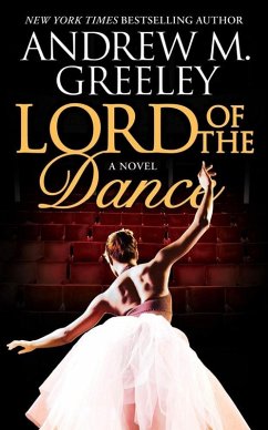 Lord of the Dance (eBook, ePUB) - Greeley, Andrew M.