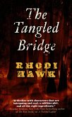 The Tangled Bridge (eBook, ePUB)