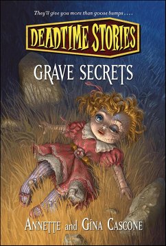 Cover Deadtime Stories: Grave Secrets (eBook, ePUB)