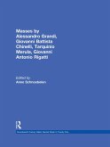 Masses by Alessandro Grandi, Giovanni Battista Chinelli, Giovanni Rigatti, Tarquinio Merula (eBook, PDF)