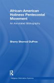 African-American Holiness Pentecostal Movement (eBook, PDF)