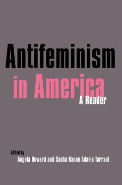 Antifeminism in America (eBook, PDF) - Swanson, Gillian