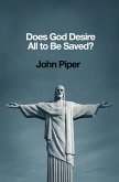 Does God Desire All to Be Saved? (eBook, ePUB)