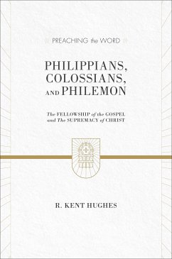 Philippians, Colossians, and Philemon (2 volumes in 1 / ESV Edition) (eBook, ePUB) - Hughes, R. Kent