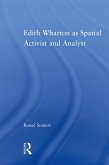 Edith Wharton as Spatial Activist and Analyst (eBook, PDF)