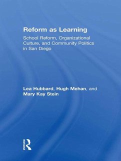 Reform as Learning (eBook, ePUB) - Hubbard, Lea Ann; Stein, Mary Kay; Mehan, Hugh