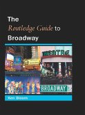 Routledge Guide to Broadway (eBook, PDF)