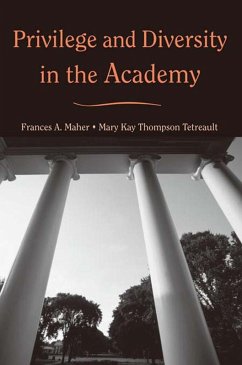 Privilege and Diversity in the Academy (eBook, ePUB) - Maher, Frances A.; Thompson Tetreault, Mary Kay