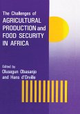 The Challenges Of Agricultural Production And Food Security In Africa (eBook, ePUB)