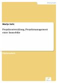 Projektentwicklung, Projektmanagement einer Immobilie (eBook, PDF)