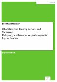Ökobilanz von Einweg Karton- und Mehrweg Polypropylen-Transportverpackungen für Joghurtbecher (eBook, PDF)