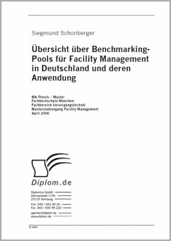 Übersicht über Benchmarking-Pools für Facility Management in Deutschland und deren Anwendung (eBook, PDF) - Schönberger, Siegmund