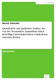 Quantitative und qualitative Analyse der von der Neumarkter Lammsbräu durch freiwillige Umweltaktivitäten vermiedenen externen Kosten (eBook, PDF)