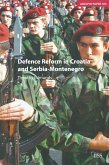 Defence Reform in Croatia and Serbia--Montenegro (eBook, ePUB)