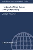 The Limits of Sino-Russian Strategic Partnership (eBook, PDF)