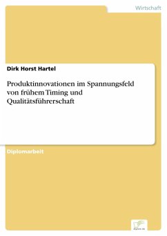 Produktinnovationen im Spannungsfeld von frühem Timing und Qualitätsführerschaft (eBook, PDF) - Hartel, Dirk Horst