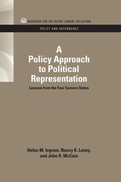 A Policy Approach to Political Representation (eBook, PDF) - Ingram, Helen M.; Laney, Nancy K.; McCain, John R.