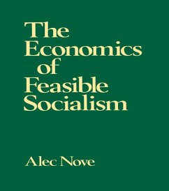 The Economics of Feasible Socialism (eBook, PDF) - Nove, Alec