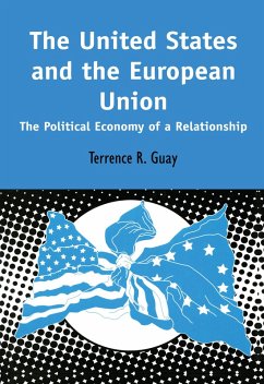 The United States and the European Union (eBook, PDF) - Guay, Terrence R.