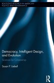 Democracy, Intelligent Design, and Evolution (eBook, ePUB)