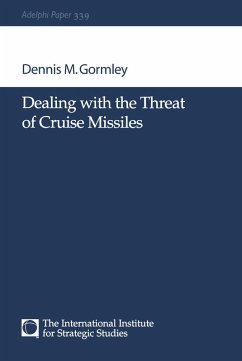 Dealing with the Threat of Cruise Missiles (eBook, PDF) - Gormley, Dennis M