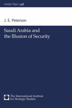 Saudi Arabia and the Illusion of Security (eBook, ePUB) - Peterson, J. E.