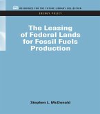The Leasing of Federal Lands for Fossil Fuels Production (eBook, ePUB)