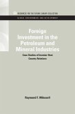 Foreign Investment in the Petroleum and Mineral Industries (eBook, PDF)