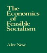 The Economics of Feasible Socialism... - Bild 1