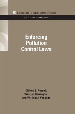 Enforcing Pollution Control Laws (eBook, PDF) - Russell, Clifford S.; Harrington, Winston; Vaughn, William J.