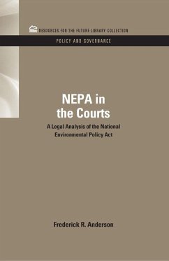 NEPA in the Courts (eBook, ePUB) - Anderson, Frederick R.