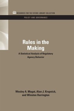 Rules in the Making (eBook, PDF) - Magat, Wesley; Krupnick, Alan J.; Harrington, Winston