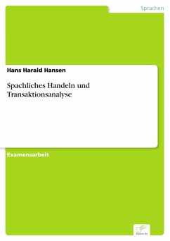 Spachliches Handeln und Transaktionsanalyse (eBook, PDF) - Hansen, Hans Harald