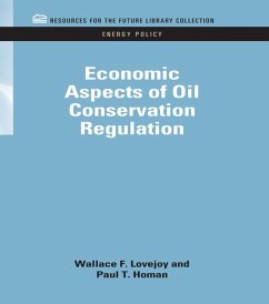 Cover Economic Aspects of Oil Conservation Regulation (eBook, ePUB)