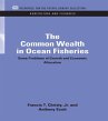The Common Wealth in Ocean Fisheries... - Bild 1