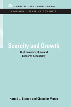 Scarcity and Growth (eBook, PDF) - Barnett, Harold J.; Morse, Chandler