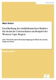 Erschließung des südafrikanischen Marktes für deutsche Unternehmen am Beispiel der Western Cape Region (eBook, PDF)