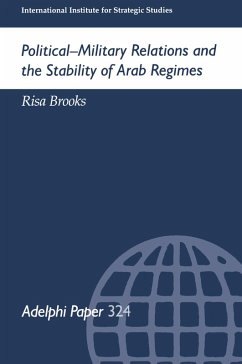 Political-Military Relations and the Stability of Arab Regimes (eBook, ePUB) - Brooks, Risa
