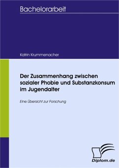 Der Zusammenhang zwischen sozialer Phobie und Substanzkonsum im Jugendalter (eBook, PDF) - Krummenacher, Katrin