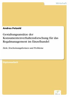 Gestaltungsansätze der Konsumentenverhaltensforschung für das Regalmanagement im Einzelhandel (eBook, PDF) - Petzold, Andrea