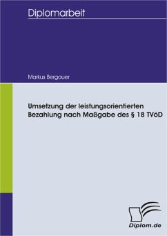 Umsetzung der leistungsorientierten Bezahlung nach Maßgabe des § 18 TVöD (eBook, PDF) - Bergauer, Markus
