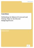 Einbindung der Balanced Scorecard und Strategy Maps in den Beyond Budgeting-Prozess (eBook, PDF)