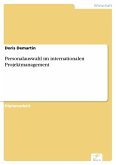 Personalauswahl im internationalen Projektmanagement (eBook, PDF)