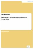 Beitrag der Dienstleistungsqualität zum Networking (eBook, PDF)
