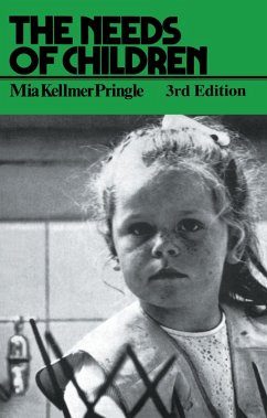 The Needs of Children (eBook, ePUB) - Pringle, M. K.