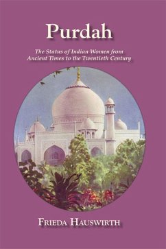 Purdah: Status Of Indian Women (eBook, PDF) - Hauswirth, Freida